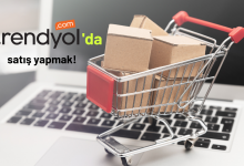 trendyolda satış yapmak